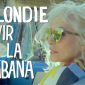 Blondie_ Vivir En La Habana