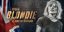 When Blondie Came to Britain