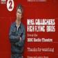 3. Noel Gallagher's High Flying Birds - Radio 2 In Concert