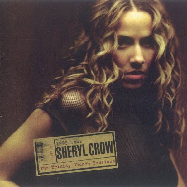 Sheryl Crow - Trinity Church Sessions - Cover